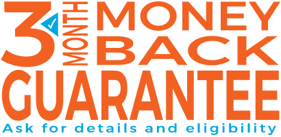 3-month money-back guarantee. Ask for details and eligibility.
