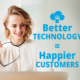 Better Software-as-a-Service technology equals happier customers.